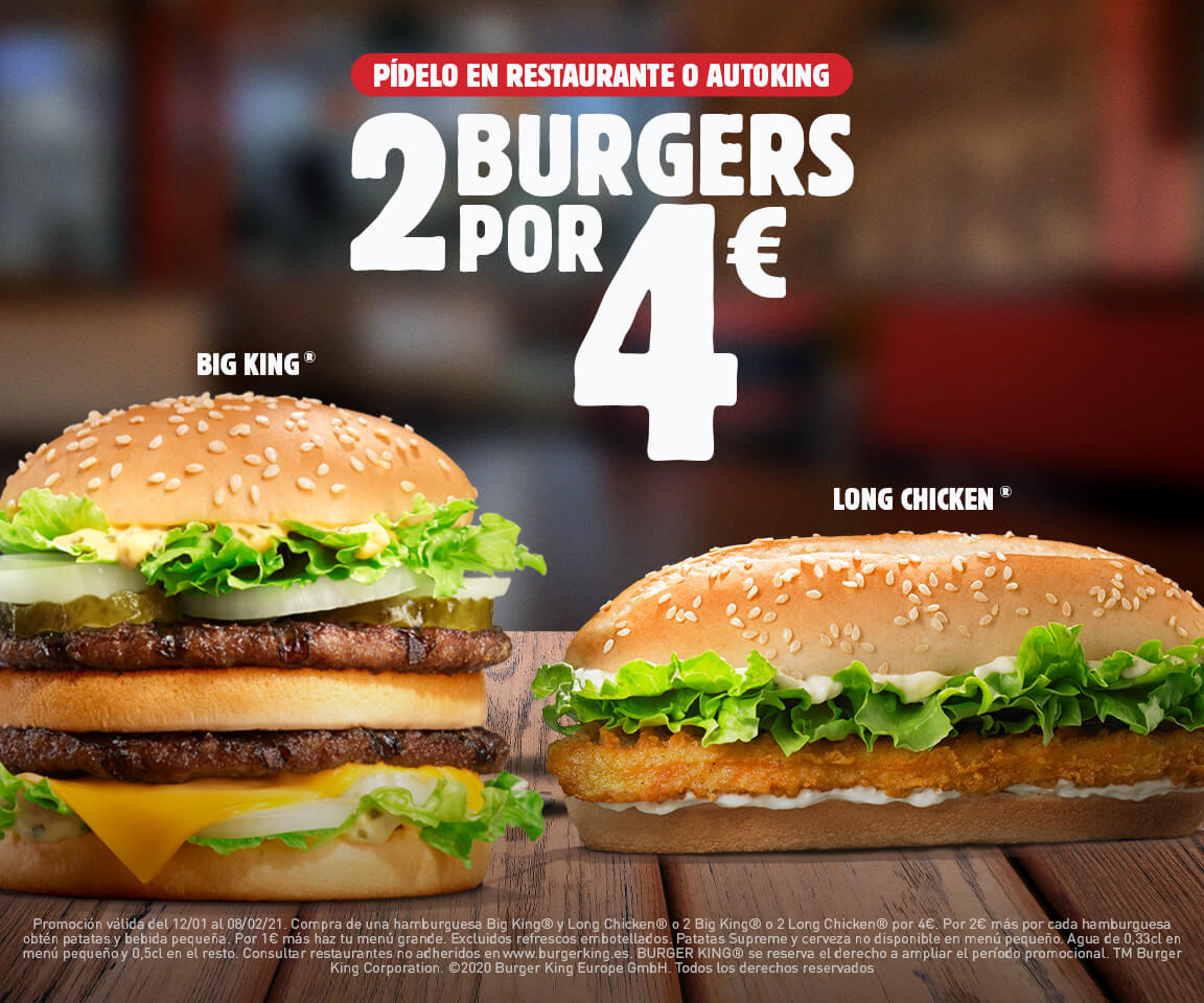 2 hamburguesas (Big King y Long Chicken, 2 Big King o 2 Long Chicken) por 4€ en Burger King