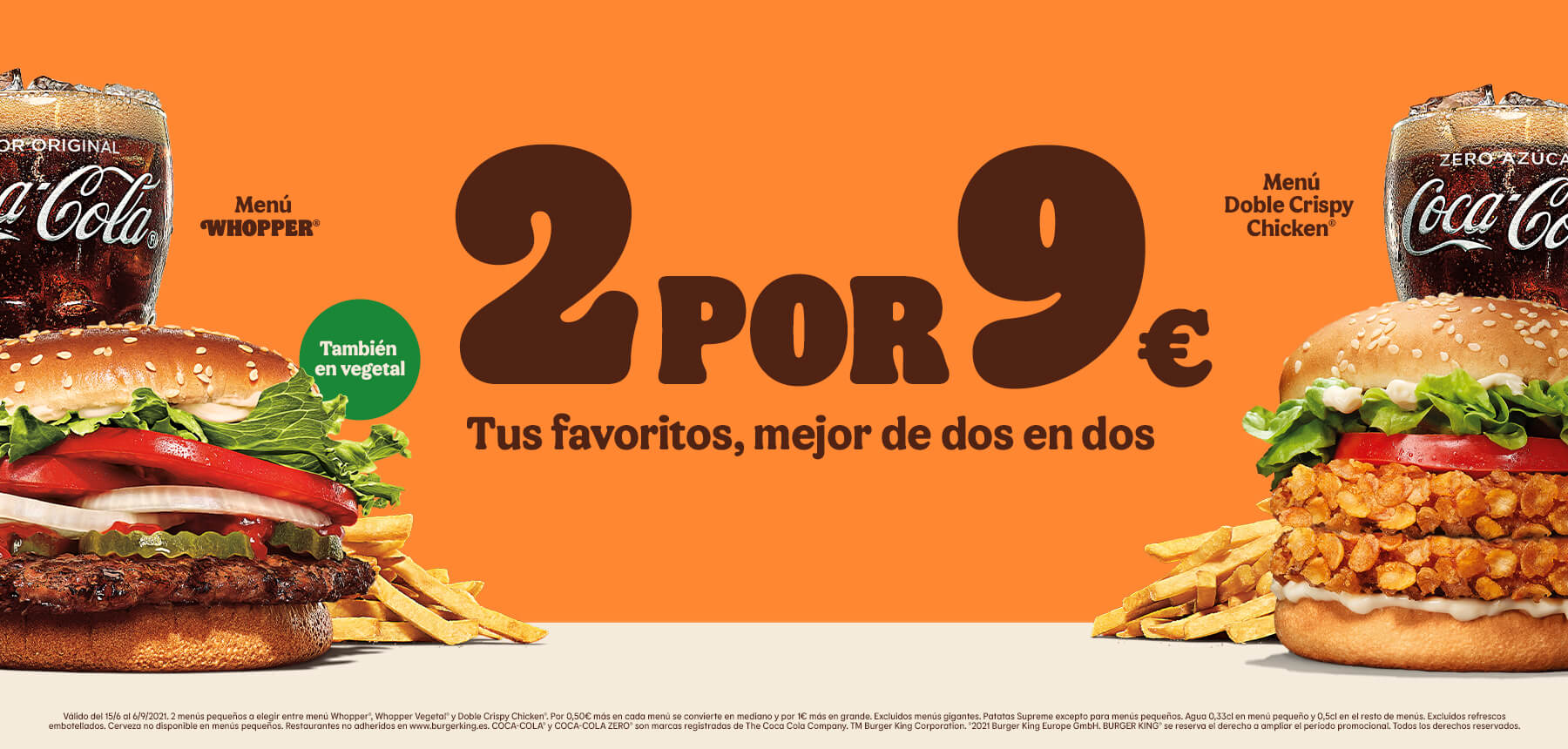 2 menús pequeños a elegir entre menú Whopper, Whopper Vegetal y Doble Crispy Chicken por 9€ en Burger King