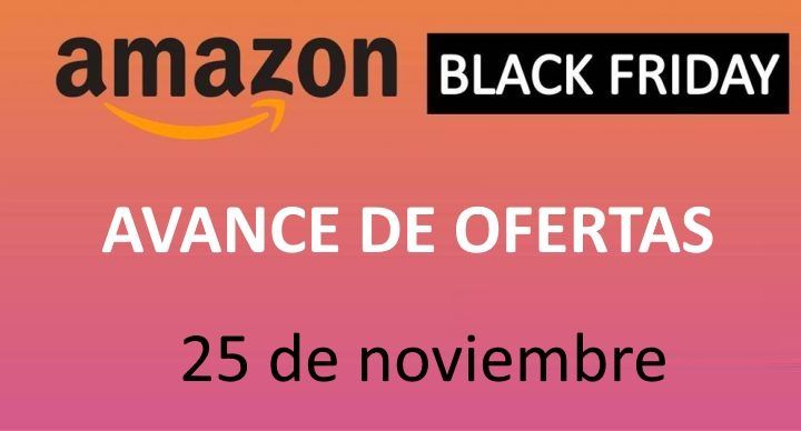 Amazon avanza varias ofertas del Black Friday que empieza a las 00:00