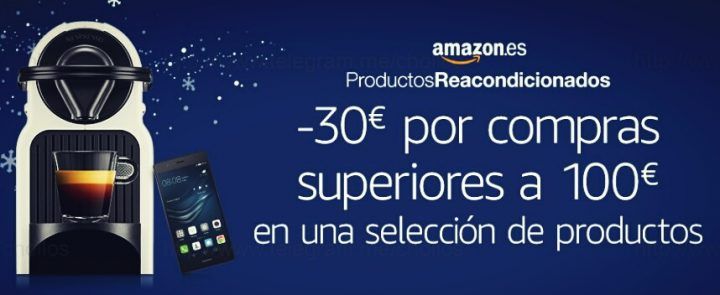 ¡Promo! 30€ de descuento en selección de Reacondicionados Amazon