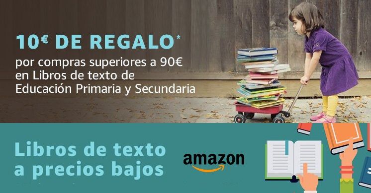 Vuelta al cole 2019: consigue 10€ gratis en  al comprar libros de  texto y material escolar