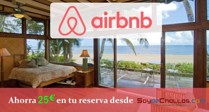 Ahorra 25 euros en tu primera reserva de alojamiento en Airbnb