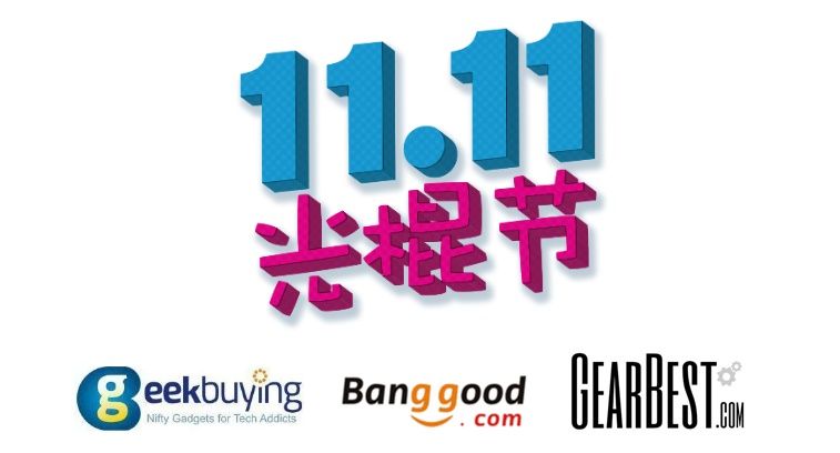 ¡11 del 11! Lista de ofertas y cupones en Gearbest, Geekbuying y Banggood