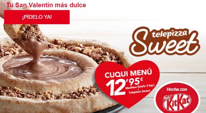 ¡Menú San Valentín Telepizza! Prueba la nueva Telepizza Sweet con KitKat