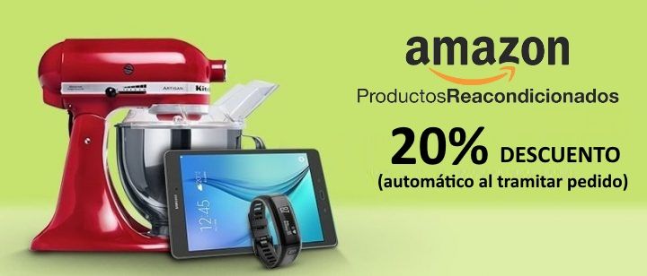 ¡Exclusivo Prime! 20% de descuento extra en Reacondicionados Amazon