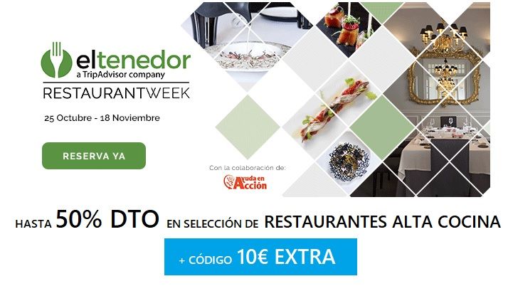 ElTenedor Restaurant Week: hasta 50% en restaurantes TOP + 10€ extra