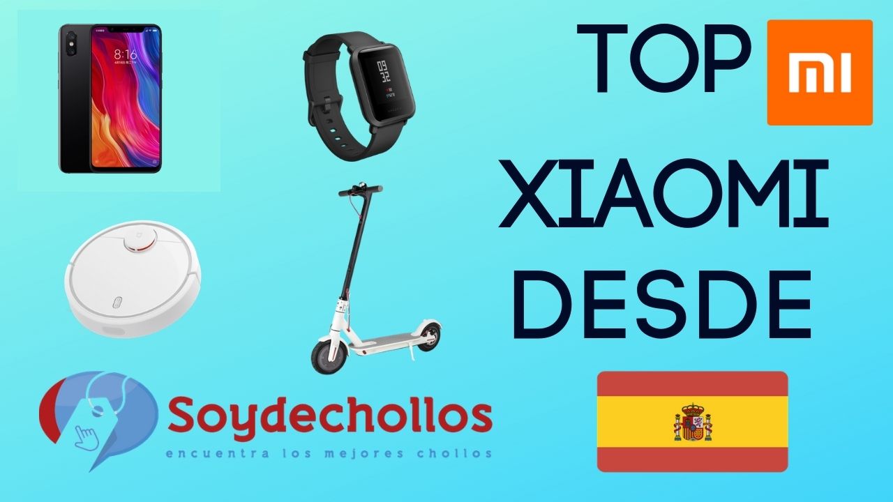 Los 10 más deseados de Xiaomi desde España al mejor precio