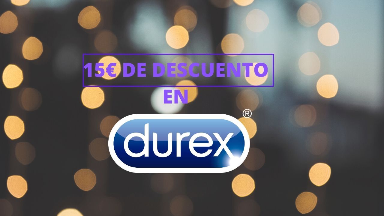 Cupón 15€ de descuento en Durex en pedidos de más de 30€