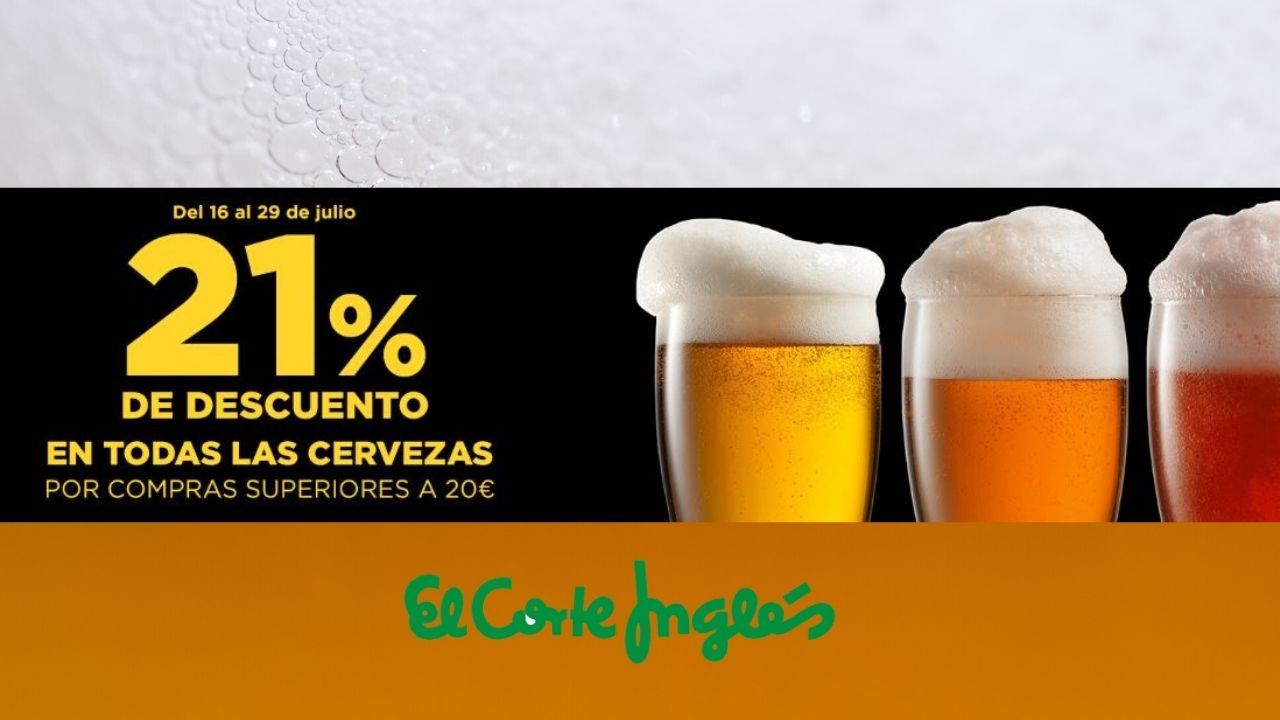 ¡Chollo El Corte Inglés! 21% de decuento en cervezas + descuento 2º unidad