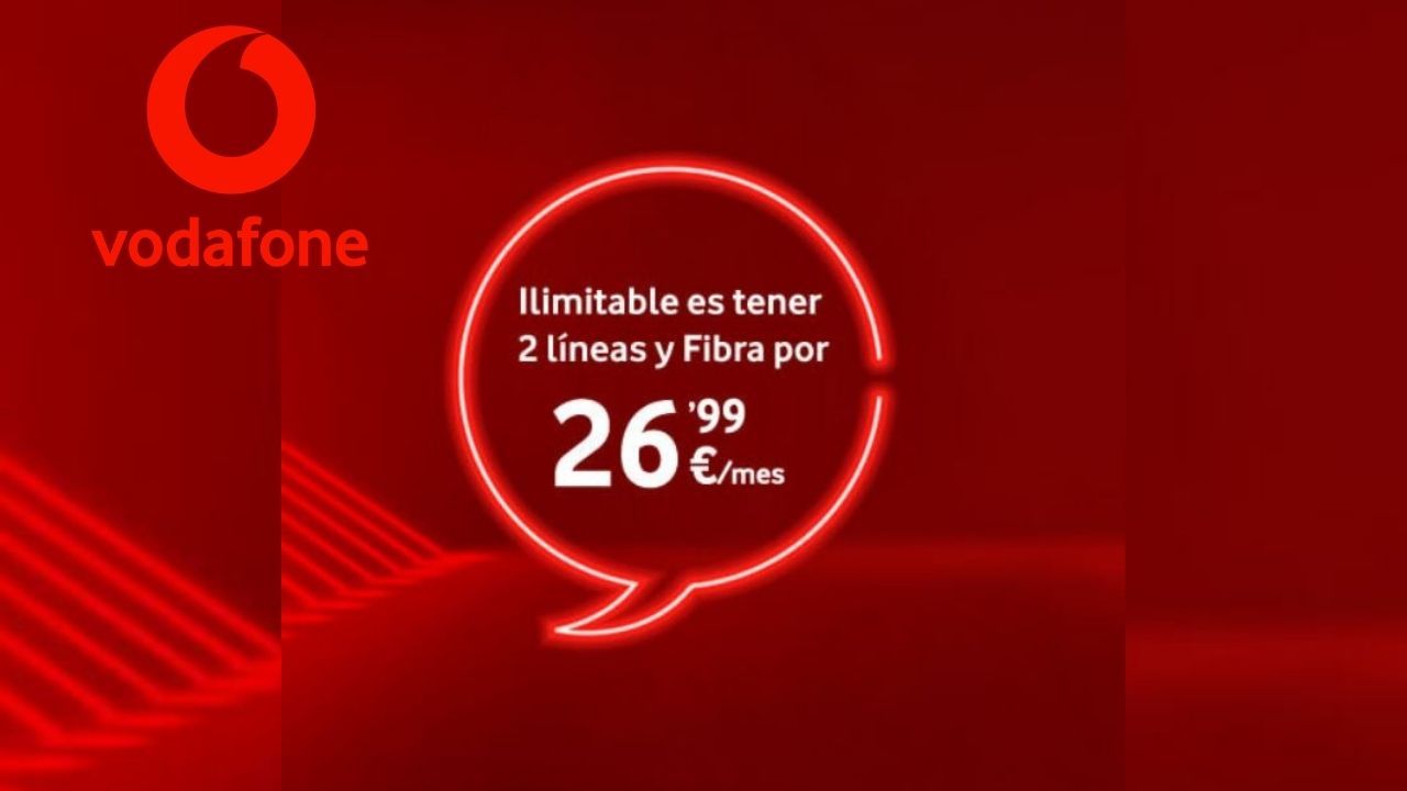 ¡Oferta Vodafone! Fibra 300Mb + 2 líneas móvil por 26,99€ (PVP 54,99€)