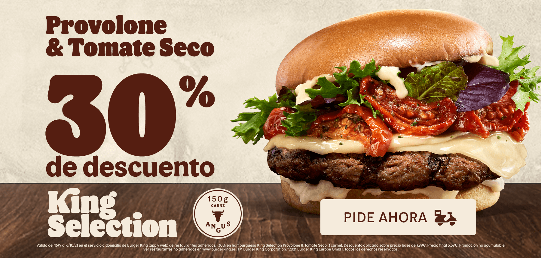 30% de descuento en hamburguesa King Selection Provolone & Tomate Seco (1 carne) en pedidos en el servicio a domicilio de Burger King (app y web)