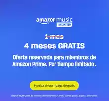 4 meses GRATIS Amazon Music Unlimited (Exclusivo Prime)
