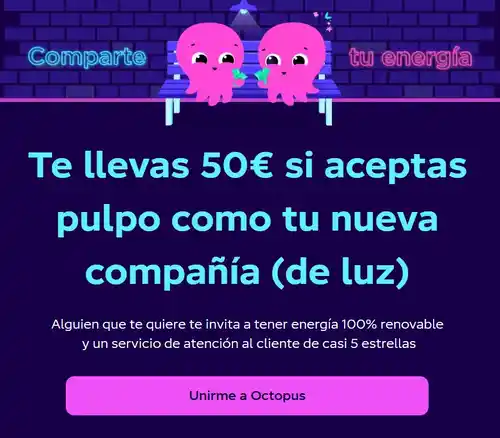 50€ GRATIS en tu factura de luz con Octopus (sin permanencia, energía verde y buenos precios)