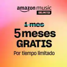 ÚLTIMO DÍA! 5 meses GRATIS Amazon Music Unlimited (3 meses si no eres Prime)