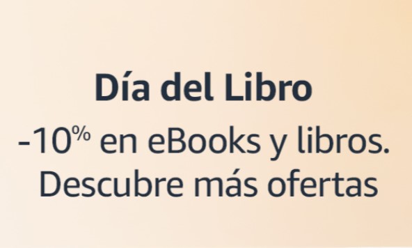 ¡Feliz día del Libro! Sólo hoy 10% dto + envío gratis en libros y eBooks
