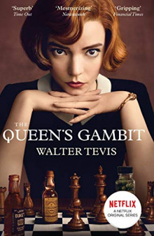 The Queen's Gambit: Now a Major Netflix Drama (English Edition)