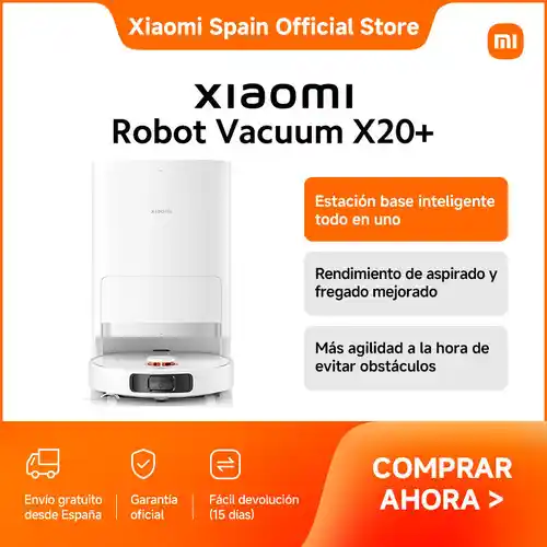 Xiaomi Robot Vacuum X20+ con base de autovaciado (EMPIEZA 17 DE MARZO)